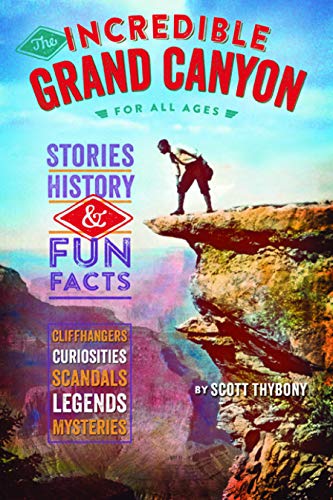 The Incredible Grand Canyon