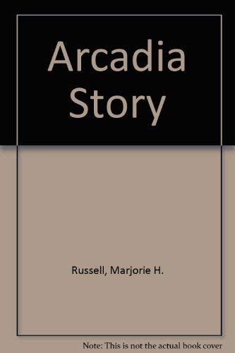 Arcadia Story