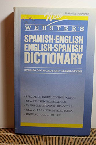 New Webster's Spanish-English, English-Spanish Dictionary