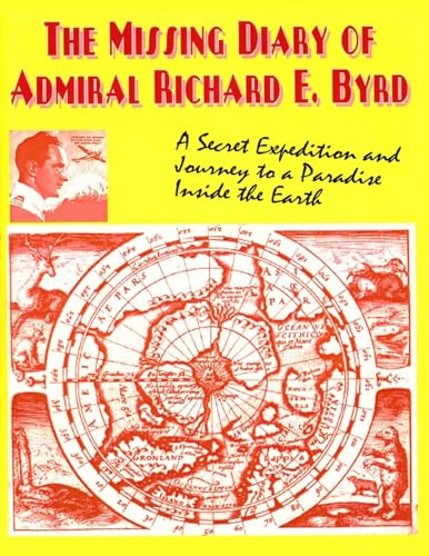 The Missing Diary of Admiral Richard E.Byrd