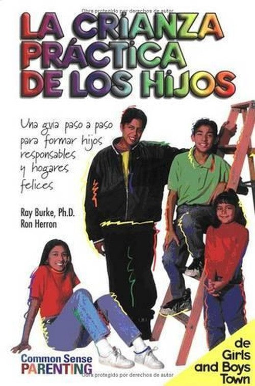 La Crianza Practica de los Hijos