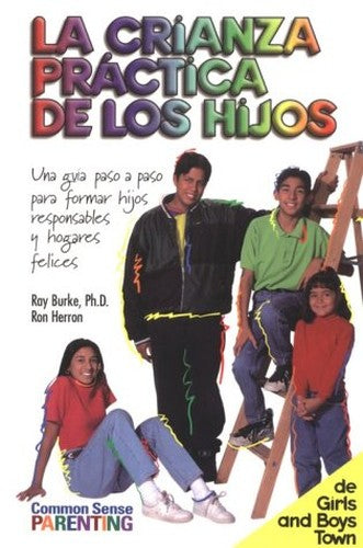 La Crianza Practica de los Hijos