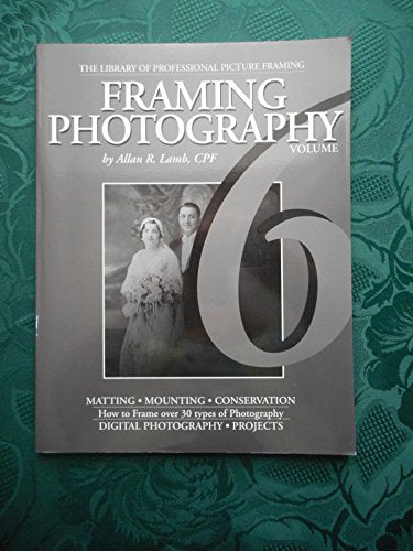 FRAMING PHOTOGRAPHY: 6