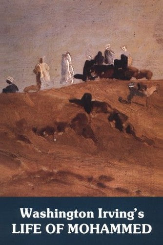 Washington Irving's Life of Mohammed