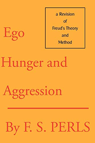 Ego, Hunger and Aggression