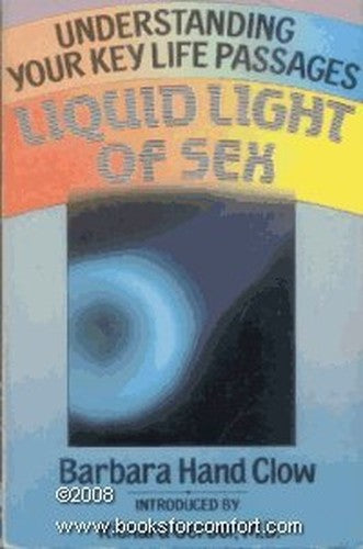 Liquid Light of Sex