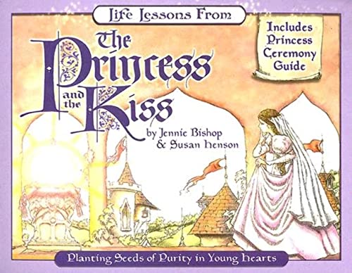 Life Lessons from the Princess and the Kiss