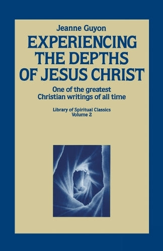 Experiencing the Depths of Jesus Christ