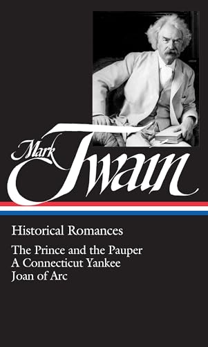 Mark Twain: Historical Romances (LOA #71)