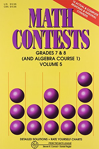 Math Contests - Grades 7 and 8 (Including Algebra Course 1) : School Years 2001-2002 Through 2005-2006