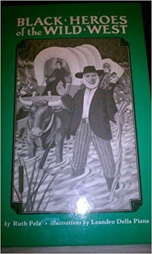 Black Heroes of the Wild West