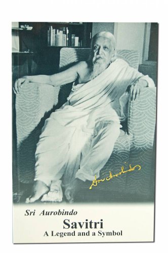 Savitri: a Legend and a Symbol