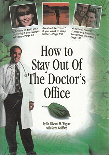 How to Stay out of the Doctor's Office