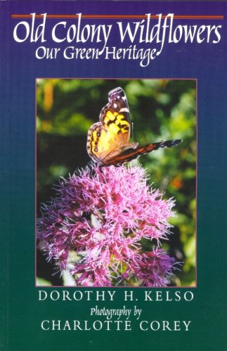Old Colony Wildflowers: Our Green Heritage