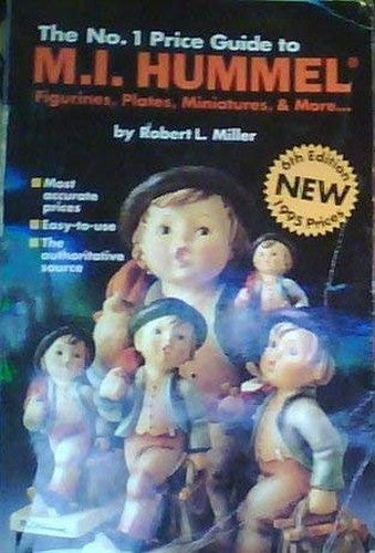 The No. 1 Price Guide to M. I. Hummel Figurines, Plates, More...