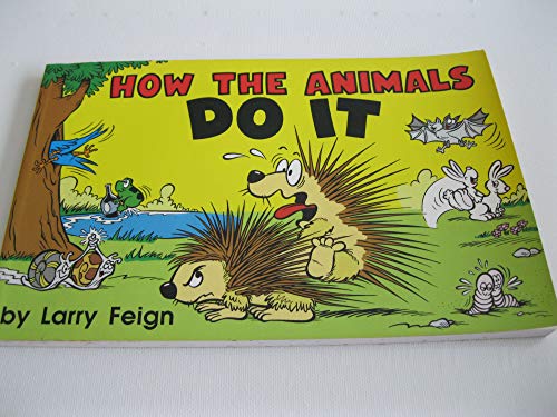 How the Animals Do It