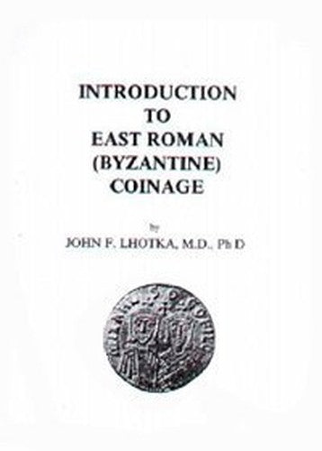 Introduction to East Roman (Byzantine) Coinage