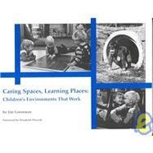 Caring Spaces, Learning Places