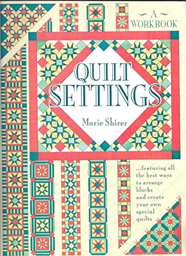 Quilt Settings-A Workbook