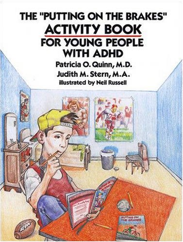 The "Putting on the Brakes" Activity Book for Young People with ADHD