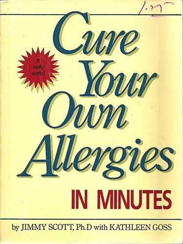 Cure Your Own Allergies in Minutes