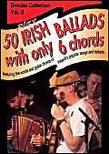 Play Fifty Irish Ballads With Only Six Chords