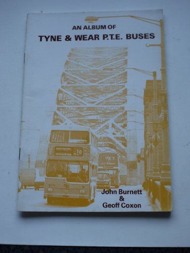 Album of Tyne and Wear P.T.E.Buses