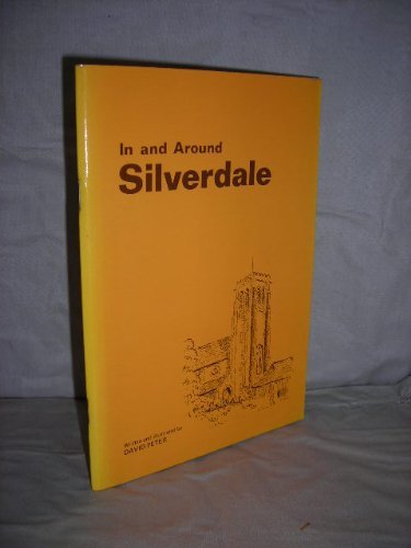 In and around Silverdale: the story of a North Lancashire village