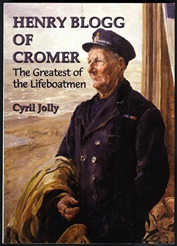 Henry Blogg of Cromer