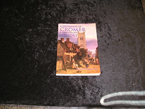 A Dictionary of Cromer and Overstrand History
