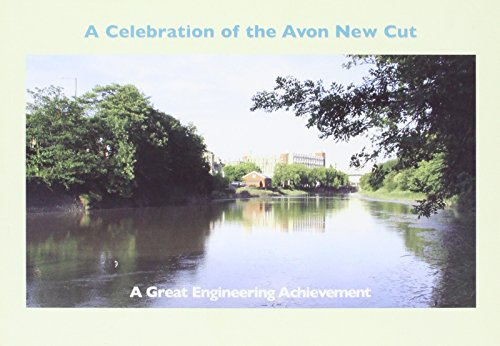 A Celebration of the Avon New Cut