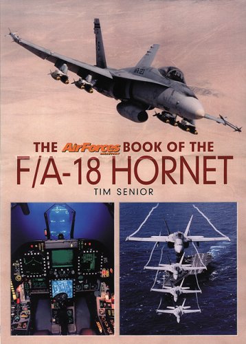 The "AirForces Monthly" Book of the F/A-18 Hornet