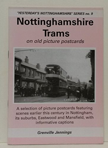 Nottinghamshire Trams on Old Picture Postcards