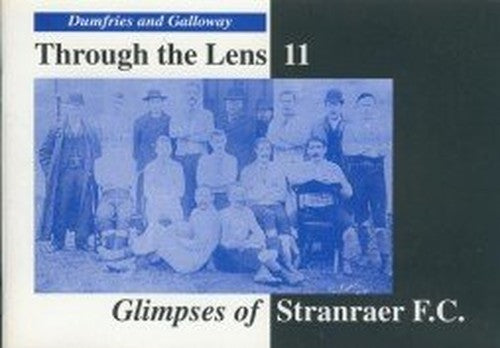 Glimpses of Stranraer F.C.