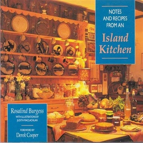 Notes and Recipes from an Island Kitchen