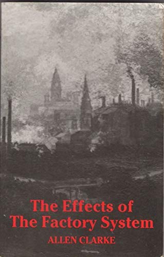 The Effects of the Factory System