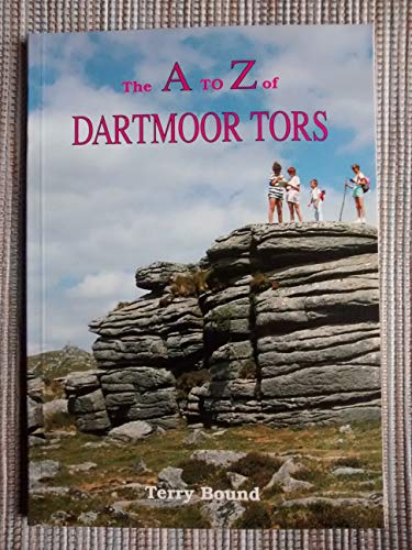 A. to Z. of Dartmoor Tors