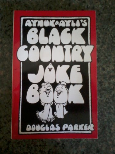 Aynuk and Ayli's Black Country Joke Book