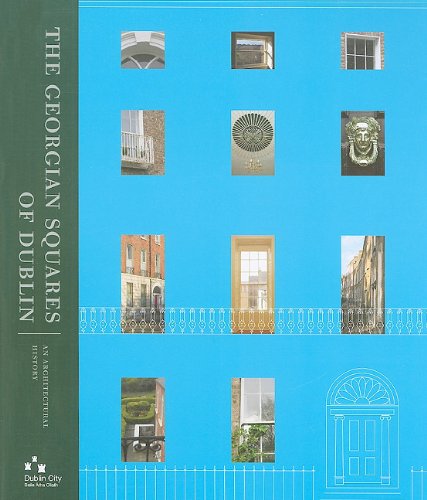 The Georgian Squares of Dublin