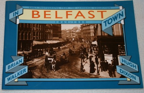 In Belfast Town, 1864-80