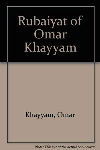 Rubaiyat of Omar Khayyam