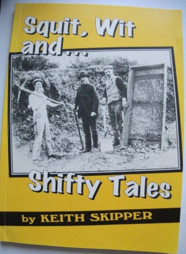 Squit, Wit and...Shifty Tales