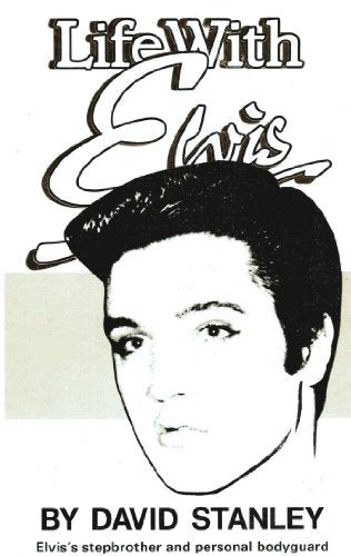 Life with Elvis