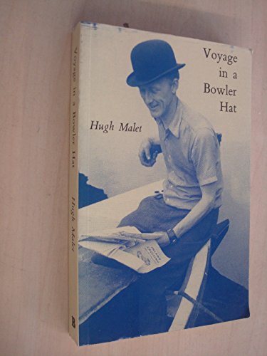 Voyage in a Bowler Hat