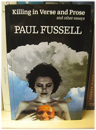 Killing in Verse and Prose and Other Essays