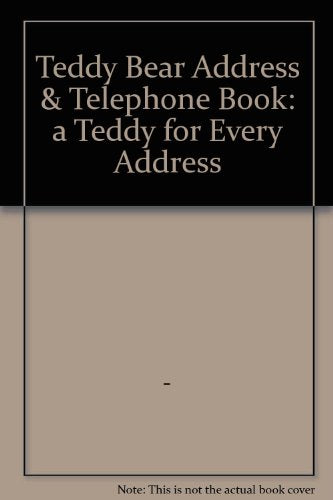 Teddy Bear Address & Telephone Book: a Teddy for Every Address