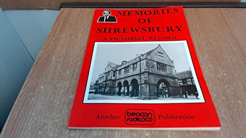 Memories of Shrewsbury