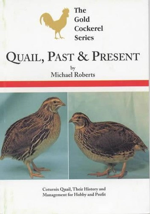 Quail, Past and Present