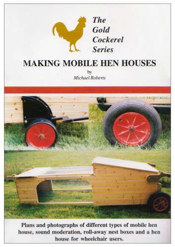 Making Mobile Hen Houses
