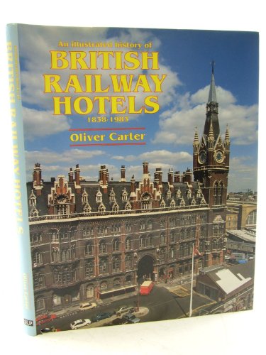 An Illustrated History of Railway Hotels